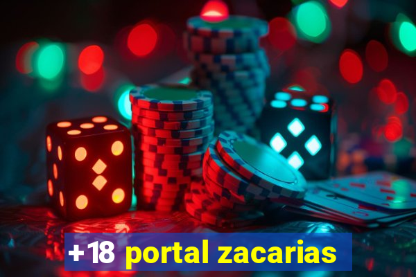 +18 portal zacarias