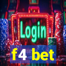 f4 bet