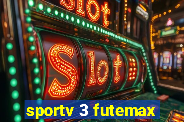 sportv 3 futemax