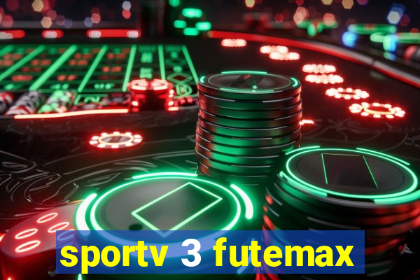 sportv 3 futemax