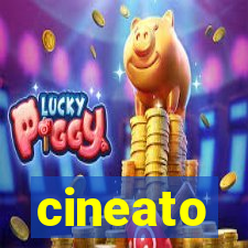 cineato