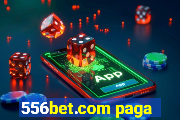 556bet.com paga