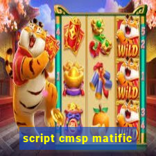 script cmsp matific