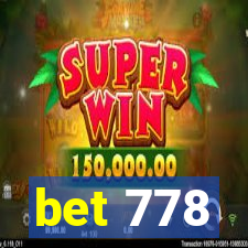 bet 778