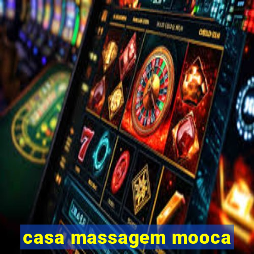 casa massagem mooca