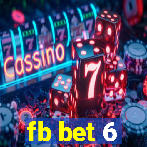 fb bet 6