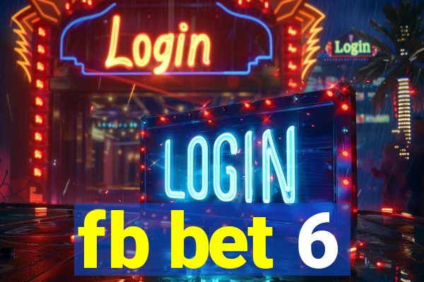 fb bet 6