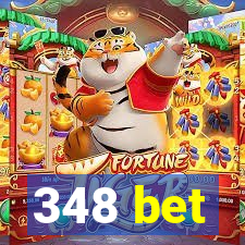 348 bet