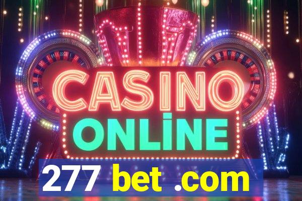 277 bet .com