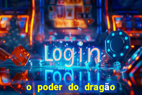 o poder do dragão livro pdf grátis