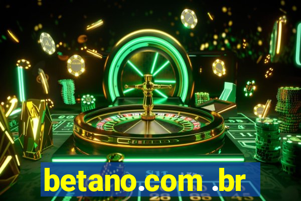 betano.com .br