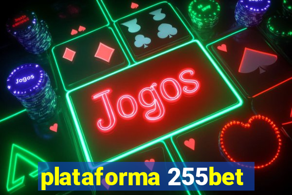 plataforma 255bet