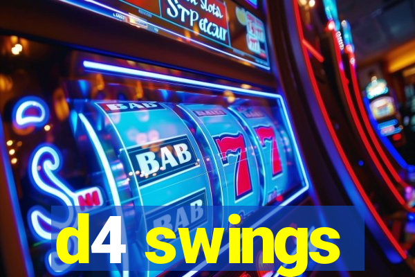 d4 swings