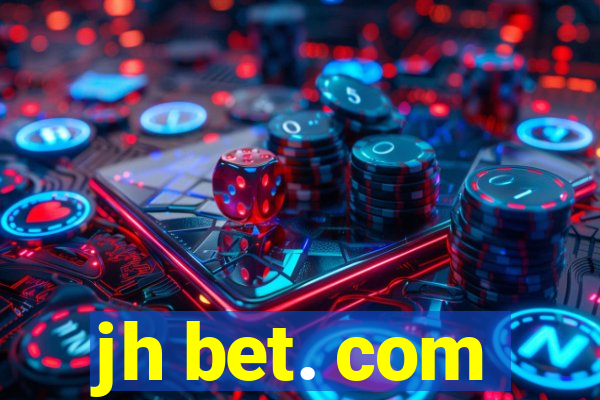 jh bet. com