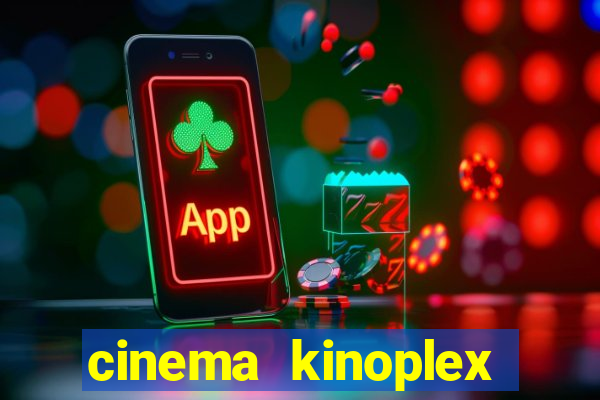 cinema kinoplex norte shopping