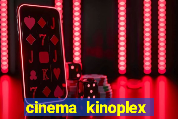 cinema kinoplex norte shopping