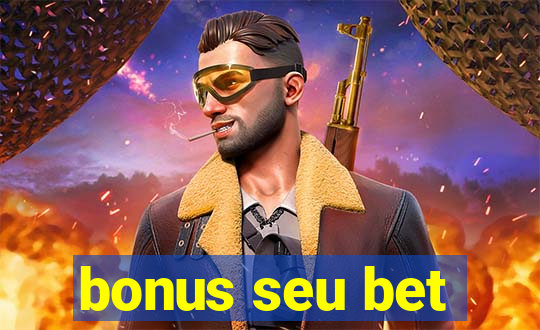 bonus seu bet