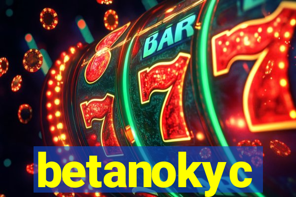 betanokyc