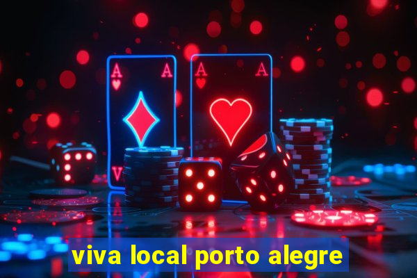 viva local porto alegre