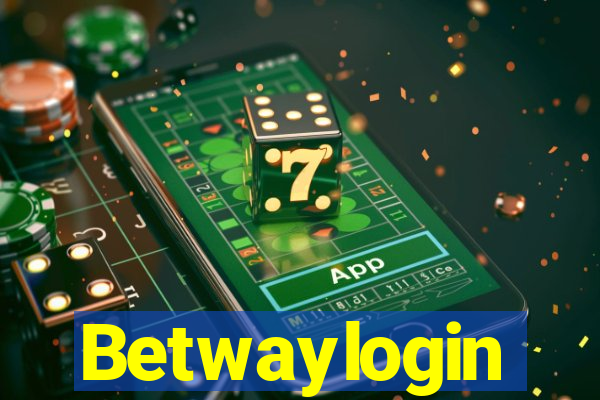 Betwaylogin