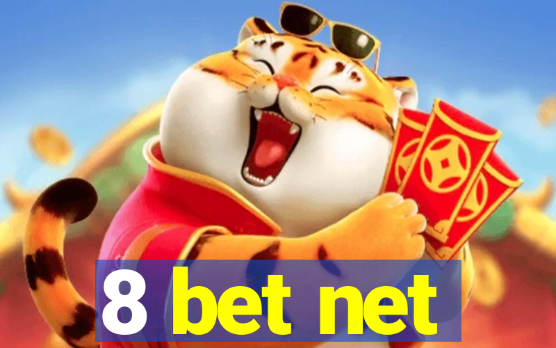 8 bet net