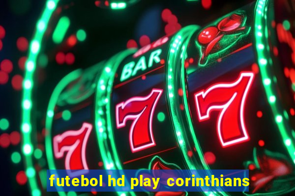 futebol hd play corinthians