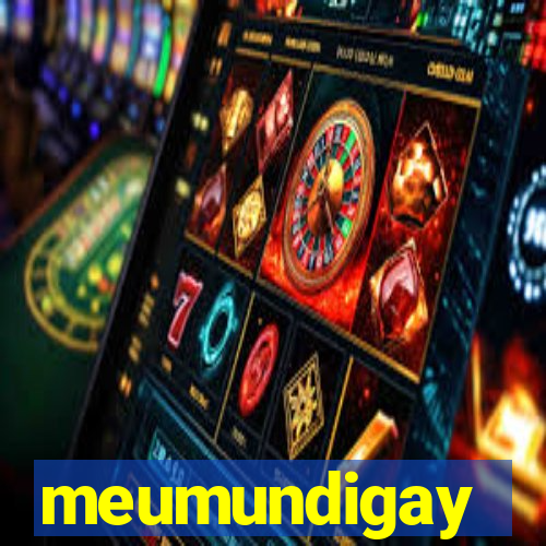 meumundigay