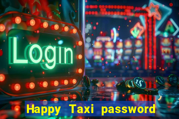 Happy Taxi password road 96 road 96 senha do cofre