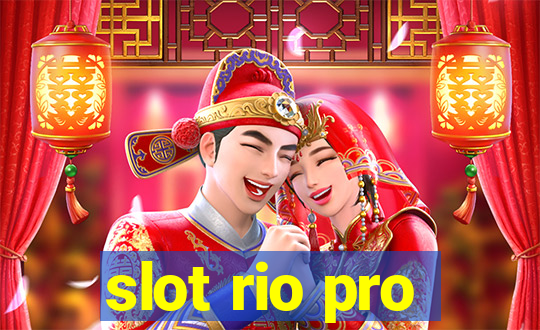 slot rio pro