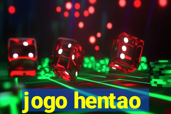 jogo hentao