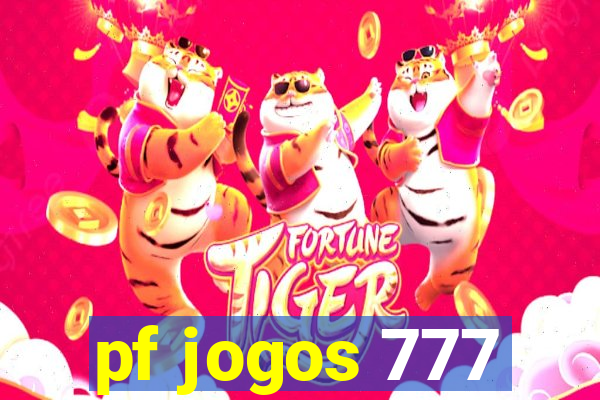 pf jogos 777