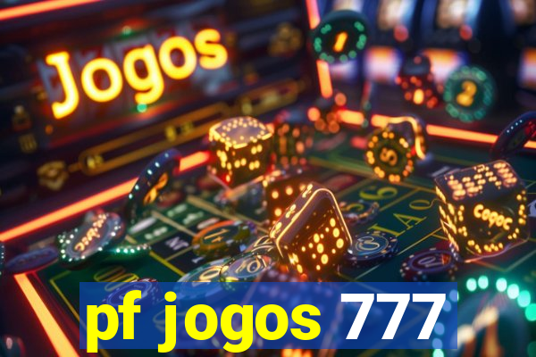 pf jogos 777