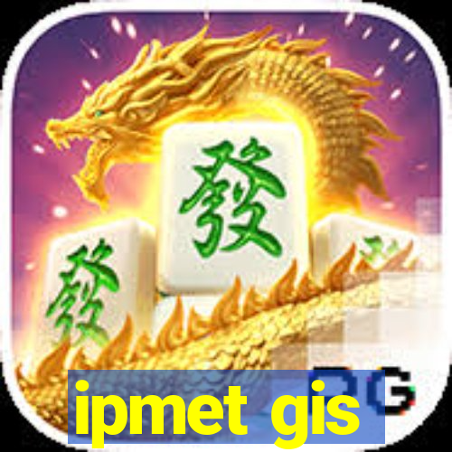 ipmet gis