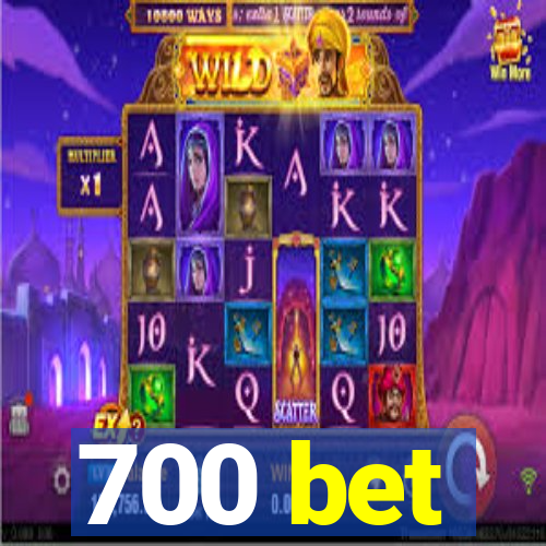 700 bet