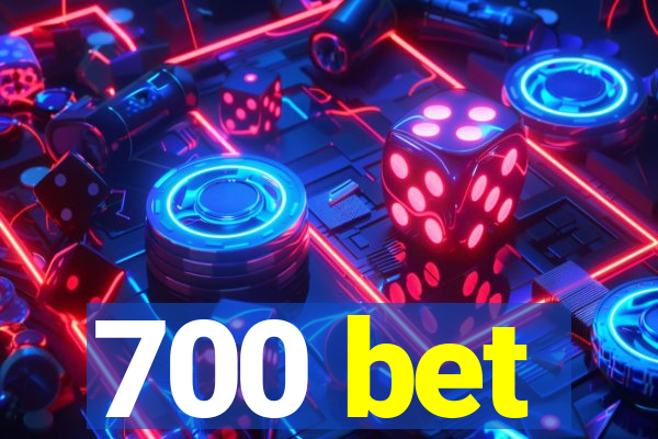 700 bet