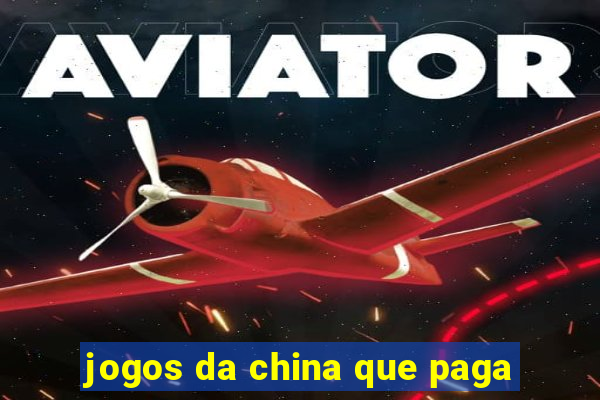 jogos da china que paga