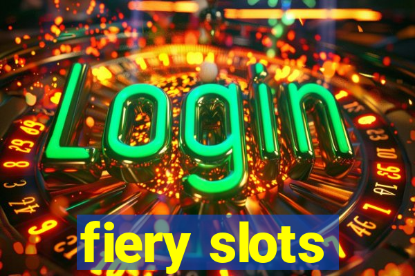 fiery slots