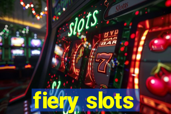 fiery slots