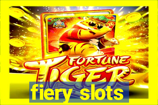 fiery slots