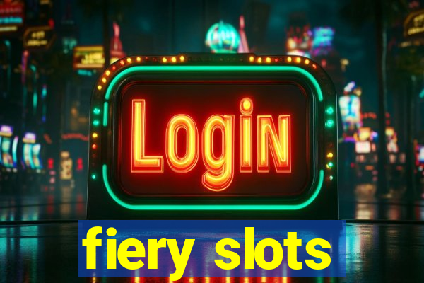 fiery slots