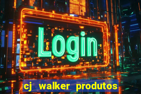 cj walker produtos onde comprar