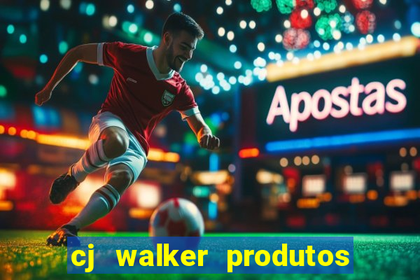 cj walker produtos onde comprar