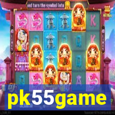 pk55game