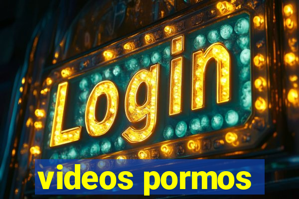 videos pormos