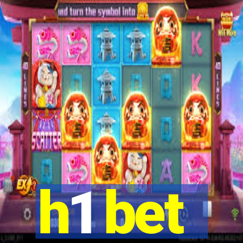 h1 bet