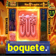 boquete.