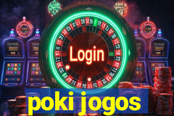 poki jogos