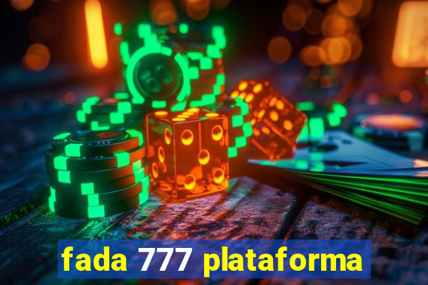 fada 777 plataforma