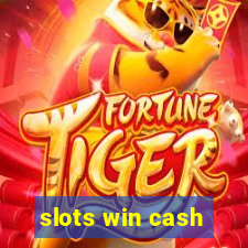 slots win cash