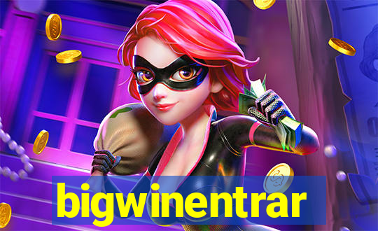 bigwinentrar